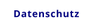 Datenschutz